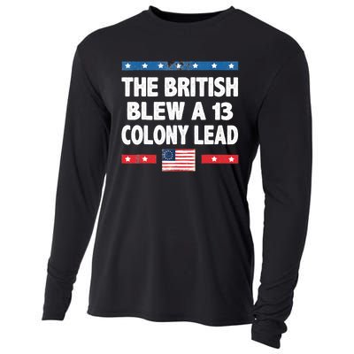 Funny The British Blew A Thirteen Colony Lead 4th Of July Cooling Performance Long Sleeve Crew