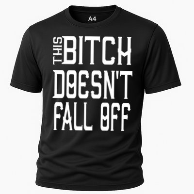 Funny THIS BITCH DOESN'T FALL OFF Performance Shirt