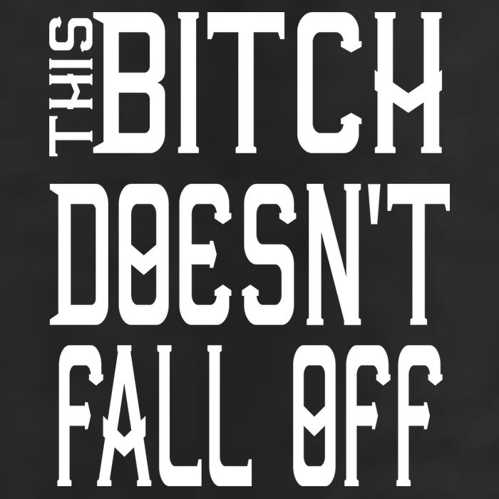 Funny THIS BITCH DOESN'T FALL OFF Premium Pullover Hoodie