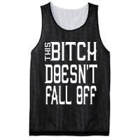Funny THIS BITCH DOESN'T FALL OFF Mesh Reversible Basketball Jersey Tank