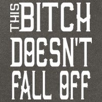 Funny THIS BITCH DOESN'T FALL OFF Cotton Canvas Backpack