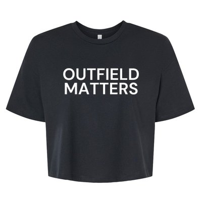 Funny Travel Baseball Outfield Matters Outfielders Bella+Canvas Jersey Crop Tee