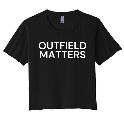 Funny Travel Baseball Outfield Matters Outfielders Women's Crop Top Tee