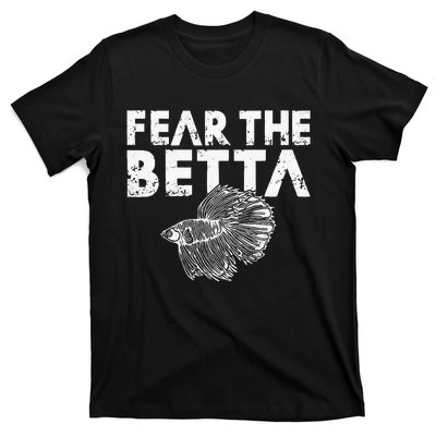 Fear The Betta Fish T-Shirt