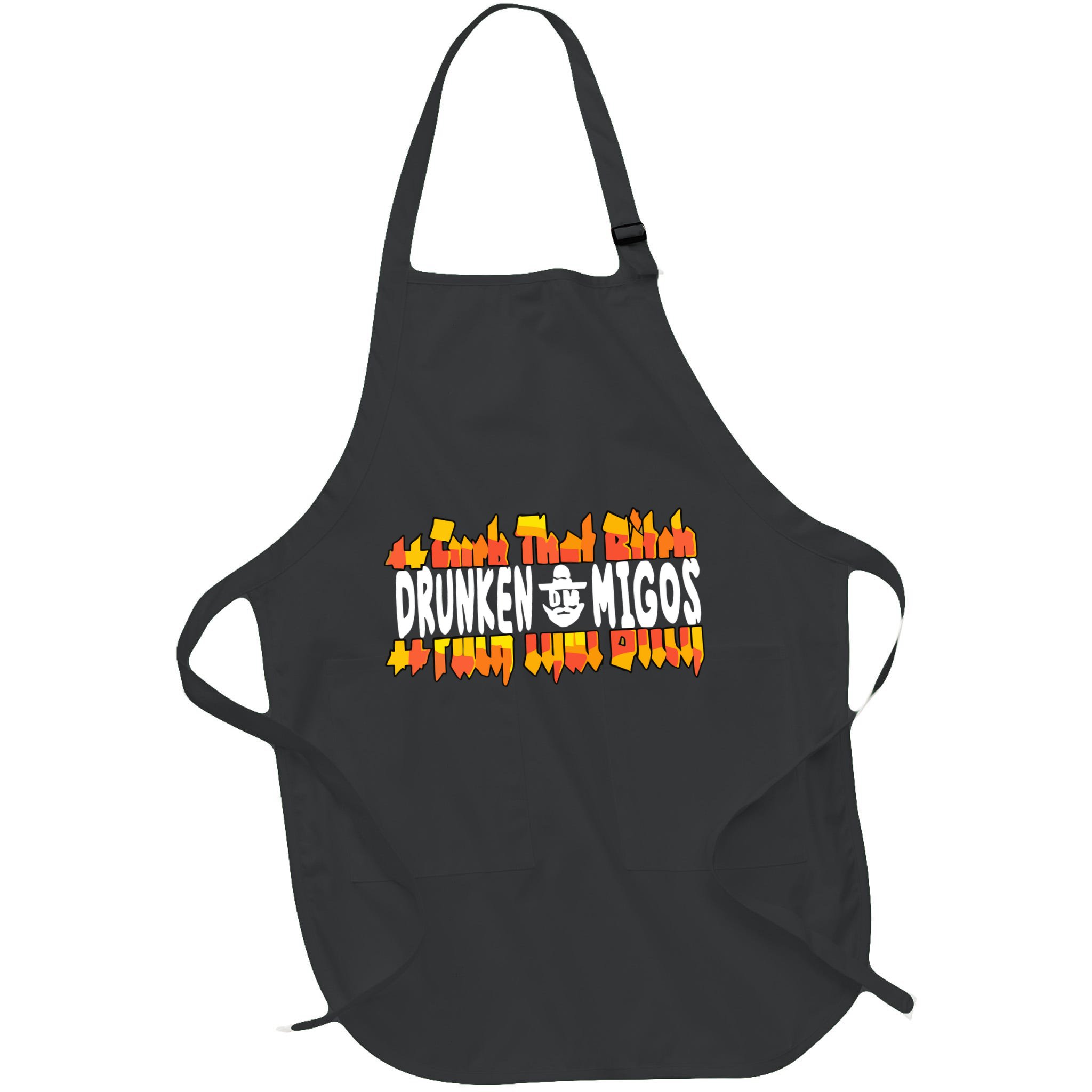 Fuck The Bitch Drunken M.I.G.O.S Apron