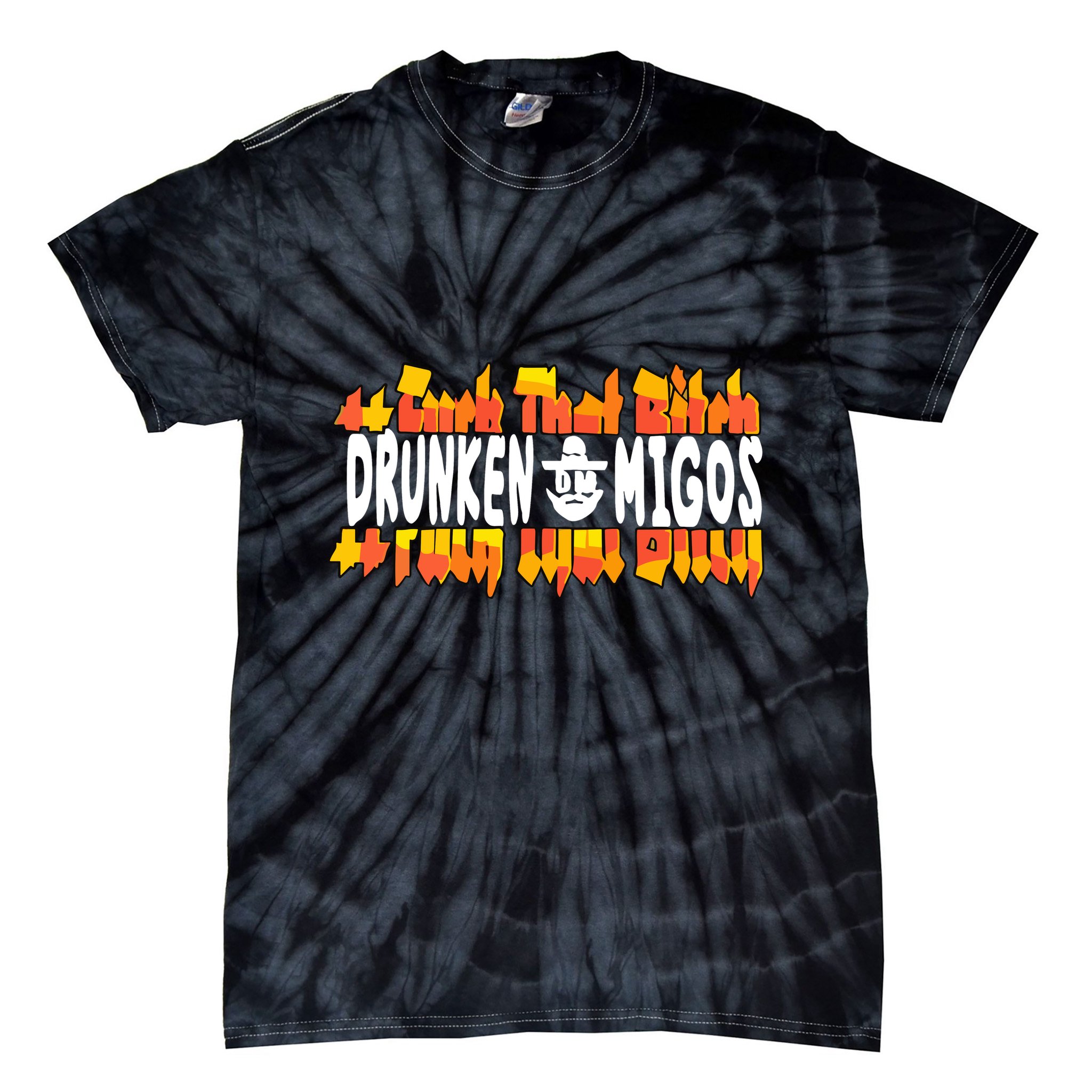 Fuck The Bitch Drunken M.I.G.O.S Tie-Dye T-Shirt