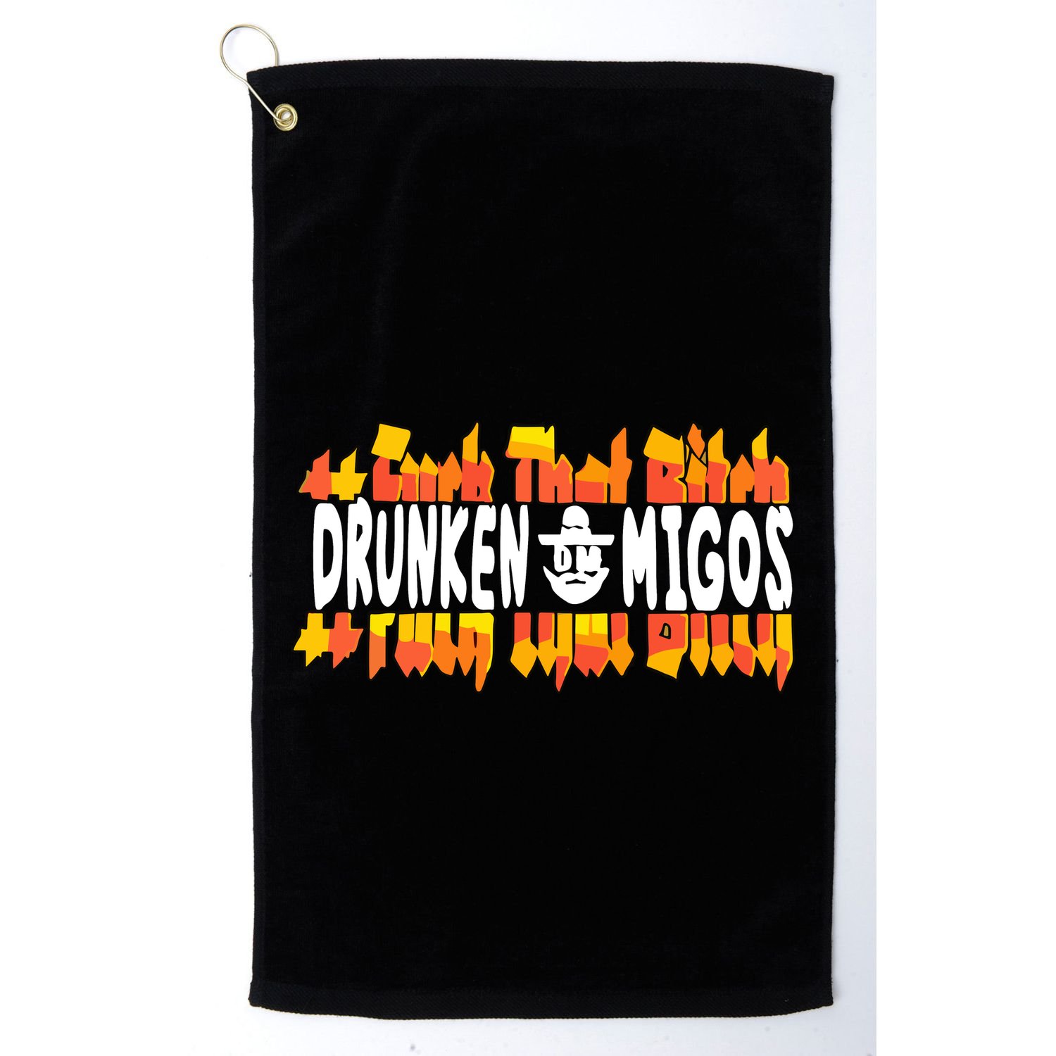 Fuck The Bitch Drunken M.I.G.O.S Golf Towel