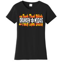 Fuck The Bitch Drunken M.I.G.O.S Women's T-Shirt