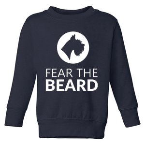 Fear The Beard Funny Schnauzer Lover T Gift Toddler Sweatshirt