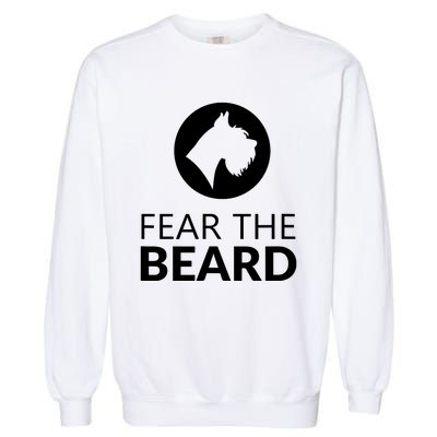 Fear The Beard Funny Schnauzer Lover T Gift Garment-Dyed Sweatshirt