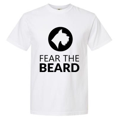 Fear The Beard Funny Schnauzer Lover T Gift Garment-Dyed Heavyweight T-Shirt