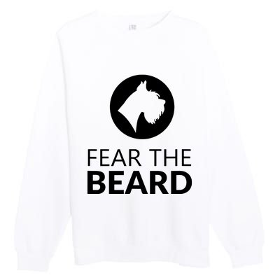 Fear The Beard Funny Schnauzer Lover T Gift Premium Crewneck Sweatshirt