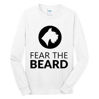 Fear The Beard Funny Schnauzer Lover T Gift Tall Long Sleeve T-Shirt