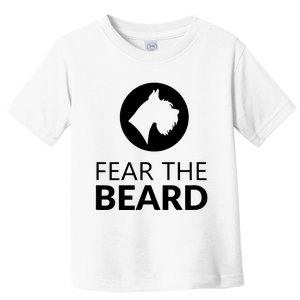 Fear The Beard Funny Schnauzer Lover T Gift Toddler T-Shirt