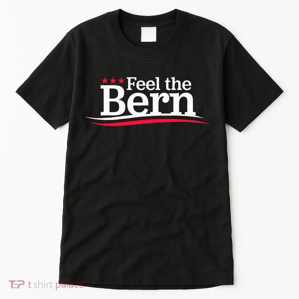 Feel The Bern Campaign Sign Not Me Us Meme Bernie Bro Tall T-Shirt
