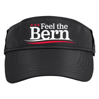 Feel The Bern Campaign Sign Not Me Us Meme Bernie Bro Adult Drive Performance Visor