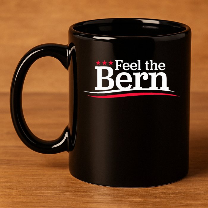 Feel The Bern Campaign Sign Not Me Us Meme Bernie Bro 11oz C Handle Ceramic Mug