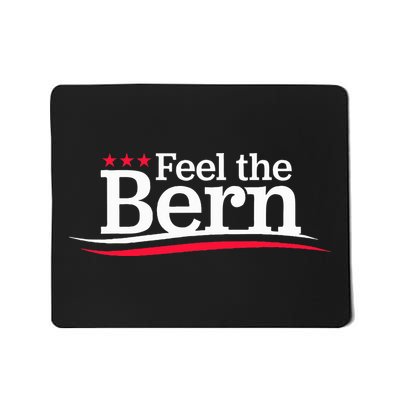 Feel The Bern Campaign Sign Not Me Us Meme Bernie Bro Mousepad