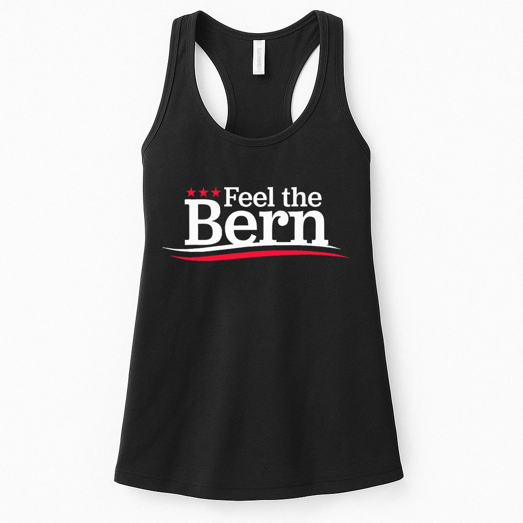 Feel The Bern Campaign Sign Not Me Us Meme Bernie Bro Womens Tank Top
