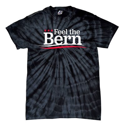 Feel The Bern Campaign Sign Not Me Us Meme Bernie Bro Tie-Dye T-Shirt