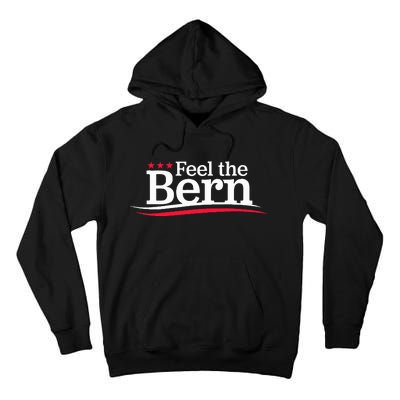 Feel The Bern Campaign Sign Not Me Us Meme Bernie Bro Tall Hoodie