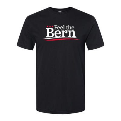 Feel The Bern Campaign Sign Not Me Us Meme Bernie Bro Softstyle® CVC T-Shirt