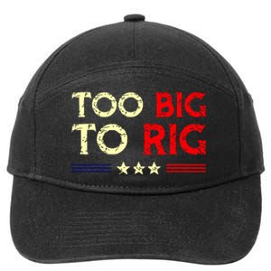 Funny Too Big To Rig 2024 7-Panel Snapback Hat