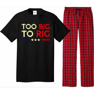 Funny Too Big To Rig 2024 Pajama Set