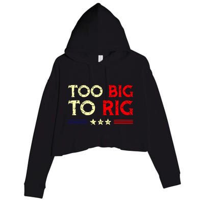 Funny Too Big To Rig 2024 Crop Fleece Hoodie