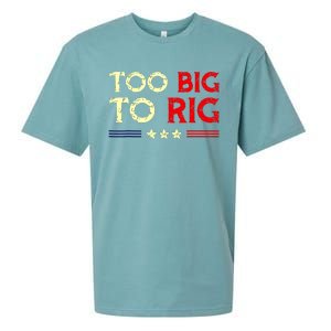 Funny Too Big To Rig 2024 Sueded Cloud Jersey T-Shirt