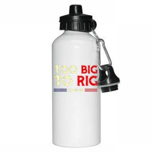 Funny Too Big To Rig 2024 Aluminum Water Bottle