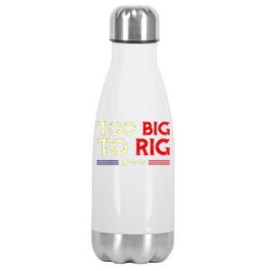 Funny Too Big To Rig 2024 Stainless Steel Insulated Water Bottle