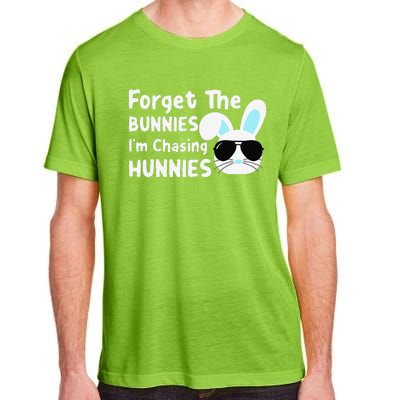 Forget The Bunnies Im Chasing Hunnies Easter Bunnies Adult ChromaSoft Performance T-Shirt