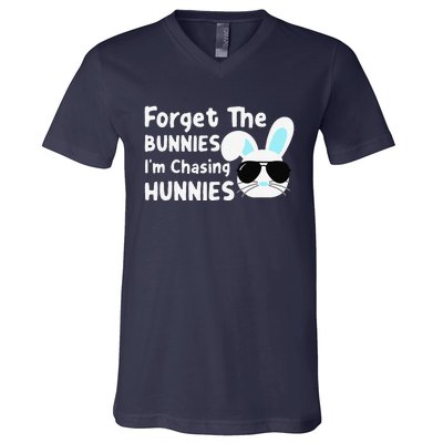 Forget The Bunnies Im Chasing Hunnies Easter Bunnies V-Neck T-Shirt