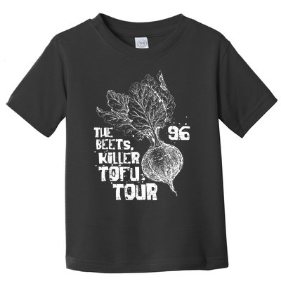 Funny The Beets Killer Tofu Tour Vintage Vegan Animal Rights Toddler T-Shirt