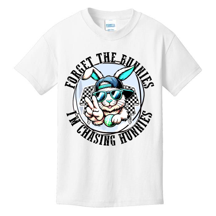 Forget The Bunnies Im Chasing Hunnies Easter Bunny Kids T-Shirt