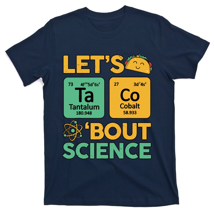 Funny Taco Bout Scienceshirt Tuesday Chemistry Stem Teacher T-Shirt