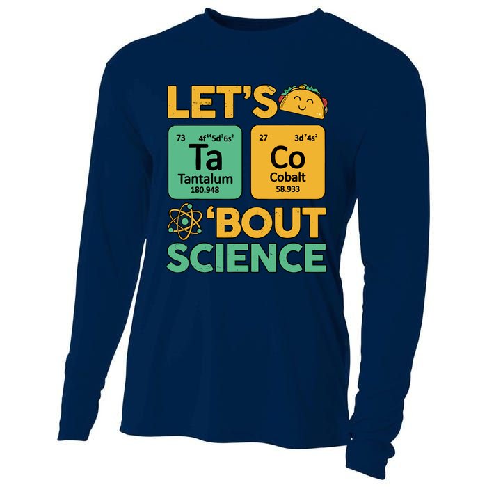 Funny Taco Bout Scienceshirt Tuesday Chemistry Stem Teacher Cooling Performance Long Sleeve Crew