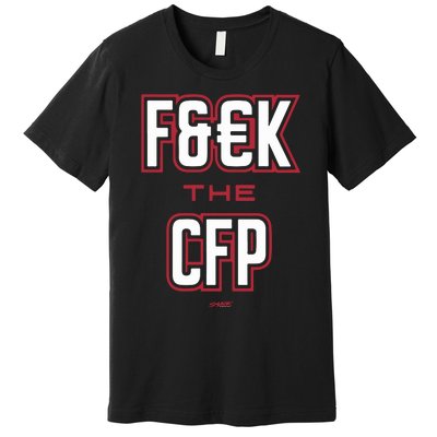 Fuck The Cfp Premium T-Shirt