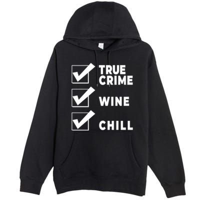 Funny True Crime Checklist Gift Design For Lovers Junkies Meaningful Gift Premium Pullover Hoodie