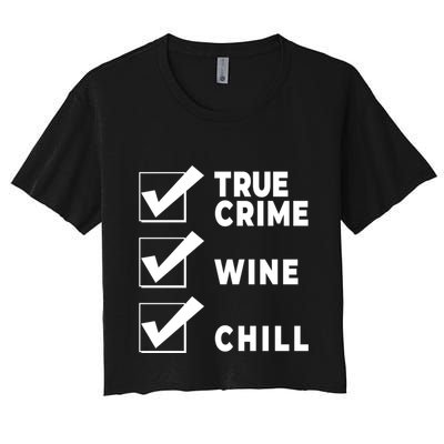 Funny True Crime Checklist Gift Design For Lovers Junkies Meaningful Gift Crop Top