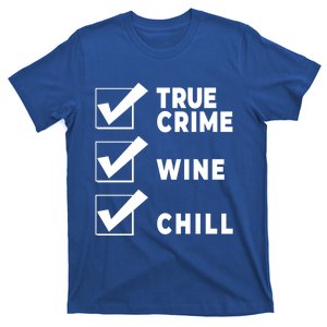 Funny True Crime Checklist Gift Design For Lovers Junkies Meaningful Gift T-Shirt