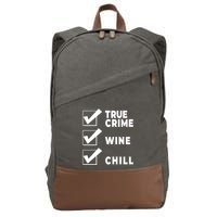 Funny True Crime Checklist Gift Design For Lovers Junkies Meaningful Gift Cotton Canvas Backpack
