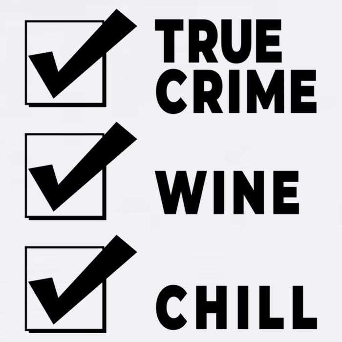 Funny True Crime Checklist Gift Design For Lovers Junkies Meaningful Gift Garment-Dyed Sweatshirt