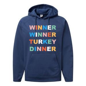 Funny Thanksgiving Christmas Winner Winner Turkey Dinner Cute Gift Performance Fleece Hoodie