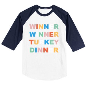 Funny Thanksgiving Christmas Winner Winner Turkey Dinner Cute Gift Baseball Sleeve Shirt