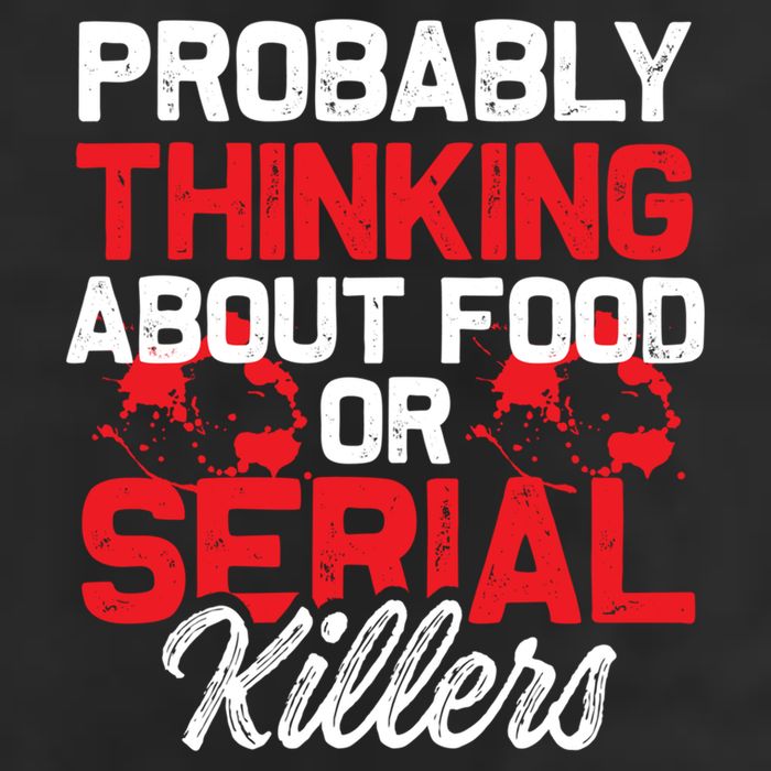 Funny True Crime Thinking About Food Or Serial Killers Great Gift Adult Drive Performance Visor