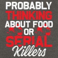 Funny True Crime Thinking About Food Or Serial Killers Great Gift Cotton Canvas Backpack