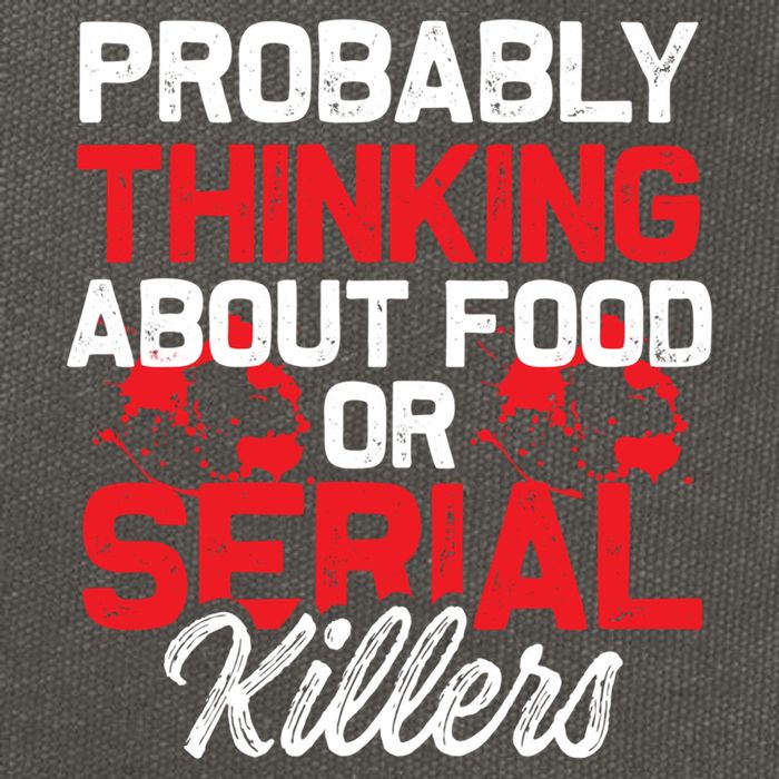 Funny True Crime Thinking About Food Or Serial Killers Great Gift Cotton Canvas Backpack