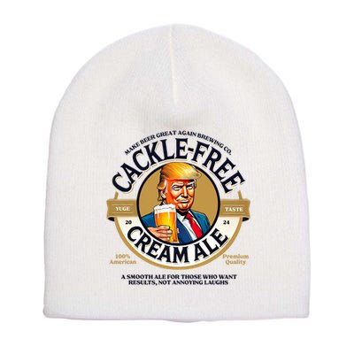 Funny Trump Cackle Free Cream Ale Beer Pun For Trump Support Short Acrylic Beanie